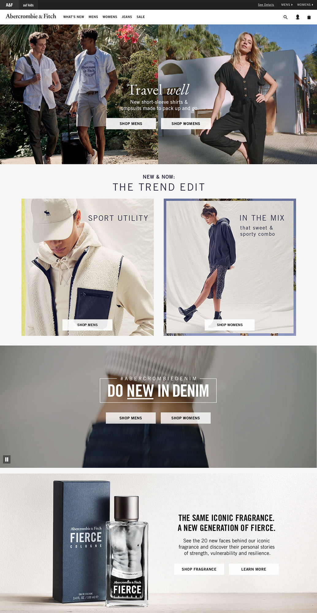 Abercombie and fitch homepage with a large feature at the top, where the images were retouched to have shadows to make the text accessible. Below the feature is a trend edit section, then denim, then a Fierce fragrance feature. The example shows some of the creativity that goes into designing a clothing website for two genders.